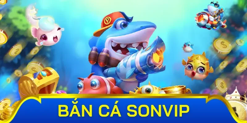 Kho vũ khí tối tân phục vụ người chơi tại Son Vip